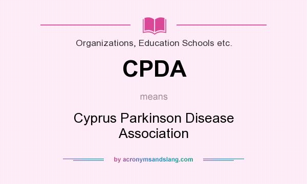 What does CPDA mean? It stands for Cyprus Parkinson Disease Association