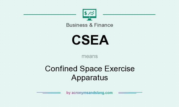 What does CSEA mean? It stands for Confined Space Exercise Apparatus
