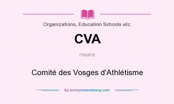 What does CVA mean? It stands for Comité des Vosges d`Athlétisme
