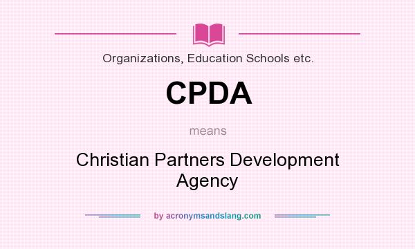 What does CPDA mean? It stands for Christian Partners Development Agency