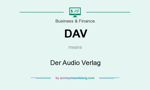 What does DAV mean? It stands for Der Audio Verlag