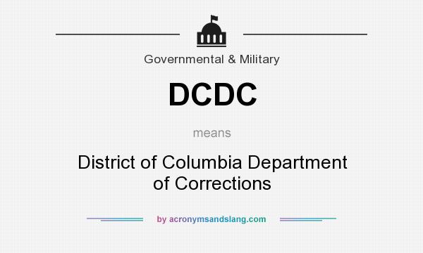What does DCDC mean? It stands for District of Columbia Department of Corrections