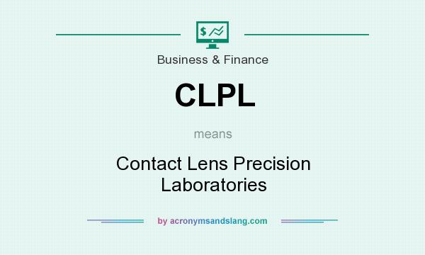 What does CLPL mean? It stands for Contact Lens Precision Laboratories
