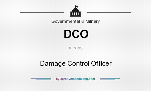 What does DCO mean? It stands for Damage Control Officer