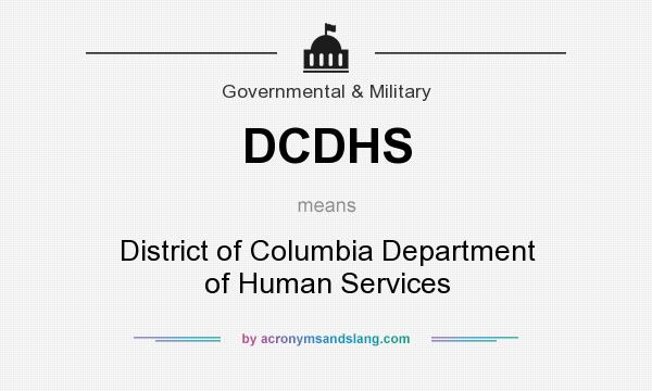 What does DCDHS mean? It stands for District of Columbia Department of Human Services