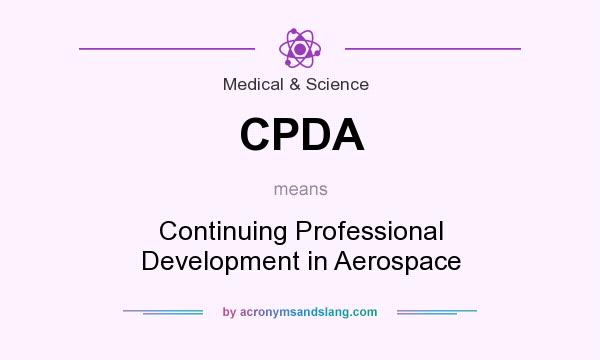 What does CPDA mean? It stands for Continuing Professional Development in Aerospace