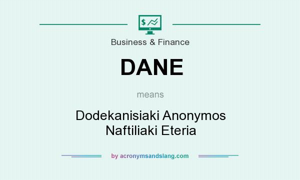 What does DANE mean? It stands for Dodekanisiaki Anonymos Naftiliaki Eteria