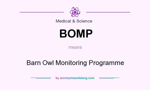 What does BOMP mean? It stands for Barn Owl Monitoring Programme