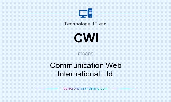 What does CWI mean? It stands for Communication Web International Ltd.