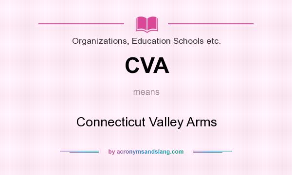 What does CVA mean? It stands for Connecticut Valley Arms