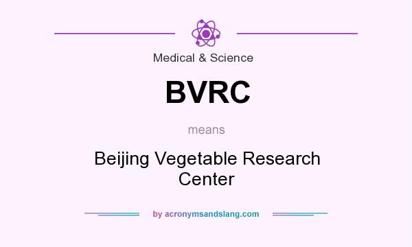 What does BVRC mean? It stands for Beijing Vegetable Research Center