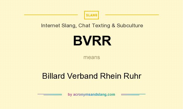 What does BVRR mean? It stands for Billard Verband Rhein Ruhr