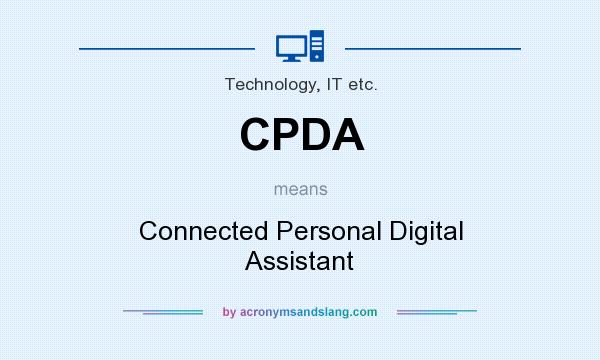 What does CPDA mean? It stands for Connected Personal Digital Assistant