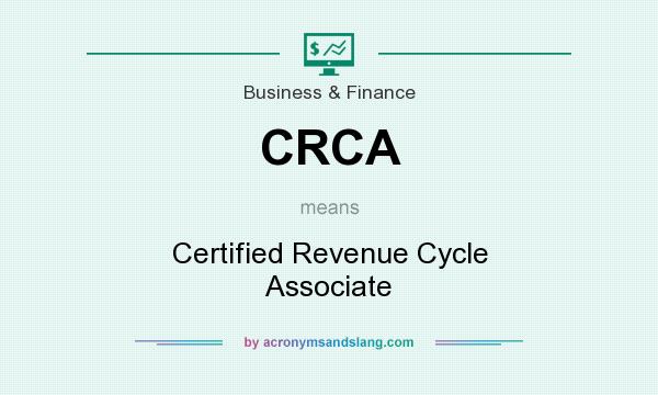 What does CRCA mean? It stands for Certified Revenue Cycle Associate