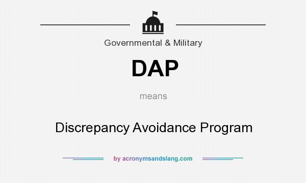 What does DAP mean? It stands for Discrepancy Avoidance Program