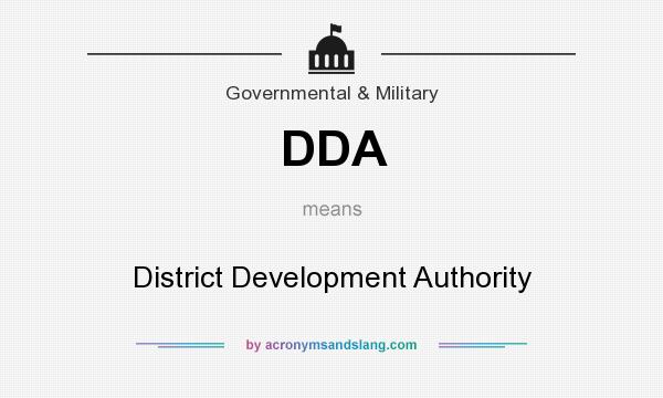 What does DDA mean? It stands for District Development Authority