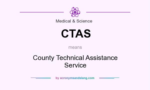 What does CTAS mean? It stands for County Technical Assistance Service
