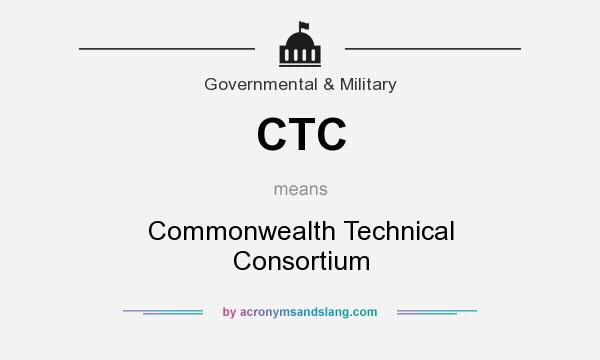 What does CTC mean? It stands for Commonwealth Technical Consortium