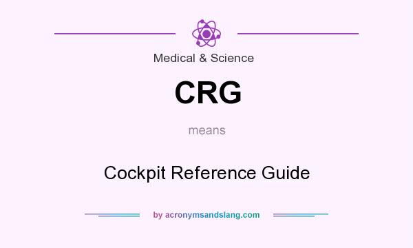 What does CRG mean? It stands for Cockpit Reference Guide