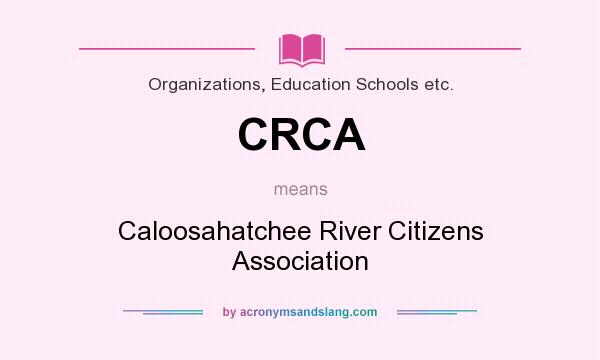 What does CRCA mean? It stands for Caloosahatchee River Citizens Association