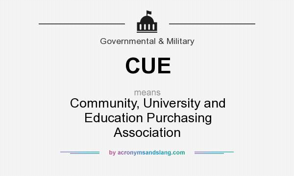What does CUE mean? It stands for Community, University and Education Purchasing Association