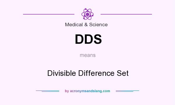 What does DDS mean? It stands for Divisible Difference Set