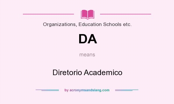 What does DA mean? It stands for Diretorio Academico
