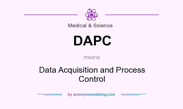 What does DAPC mean? It stands for Data Acquisition and Process Control