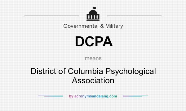 What does DCPA mean? It stands for District of Columbia Psychological Association