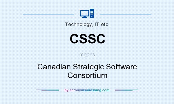 What does CSSC mean? It stands for Canadian Strategic Software Consortium