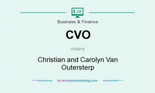 What does CVO mean? It stands for Christian and Carolyn Van Outersterp
