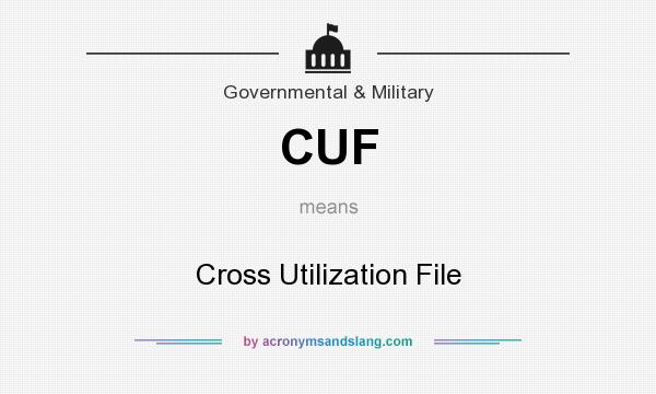 What does CUF mean? It stands for Cross Utilization File