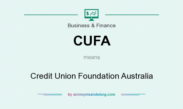 What does CUFA mean? It stands for Credit Union Foundation Australia