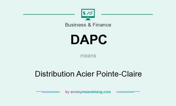What does DAPC mean? It stands for Distribution Acier Pointe-Claire