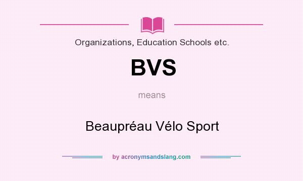 What does BVS mean? It stands for Beaupréau Vélo Sport