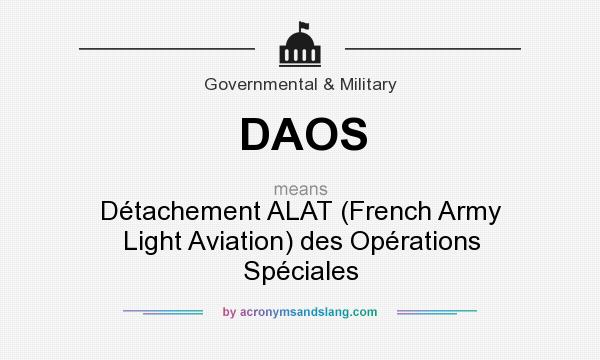 What does DAOS mean? It stands for Détachement ALAT (French Army Light Aviation) des Opérations Spéciales