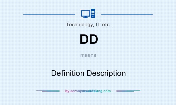 What does DD mean? It stands for Definition Description