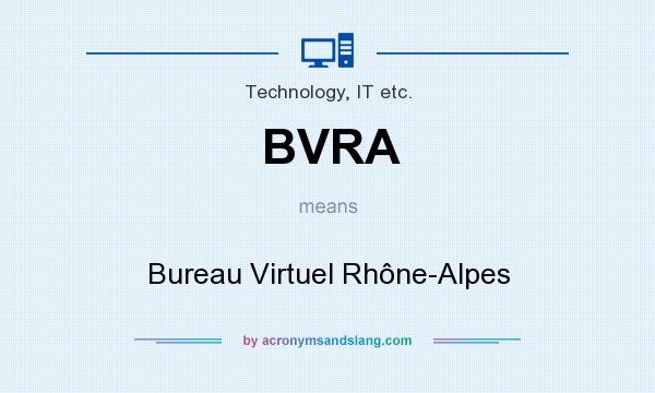 What does BVRA mean? It stands for Bureau Virtuel Rhône-Alpes