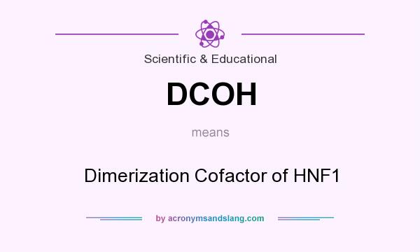 What does DCOH mean? It stands for Dimerization Cofactor of HNF1