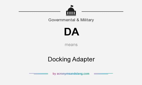 What does DA mean? It stands for Docking Adapter