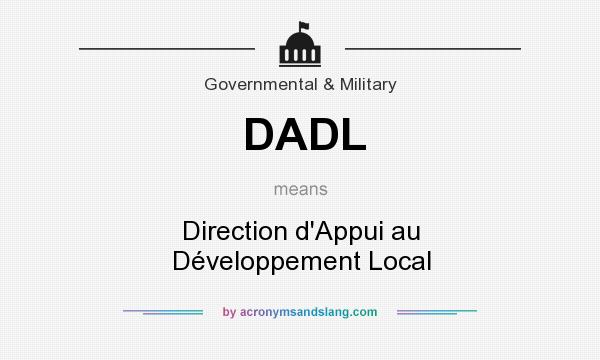 What does DADL mean? It stands for Direction d`Appui au Développement Local