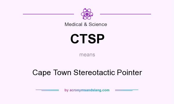 What does CTSP mean? It stands for Cape Town Stereotactic Pointer