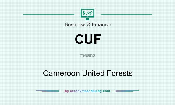 What does CUF mean? It stands for Cameroon United Forests