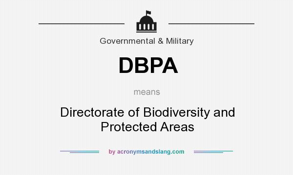 What does DBPA mean? It stands for Directorate of Biodiversity and Protected Areas