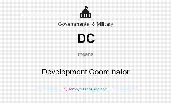 What does DC mean? It stands for Development Coordinator