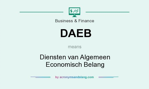 What does DAEB mean? It stands for Diensten van Algemeen Economisch Belang