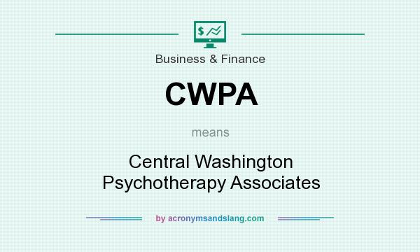 What does CWPA mean? It stands for Central Washington Psychotherapy Associates