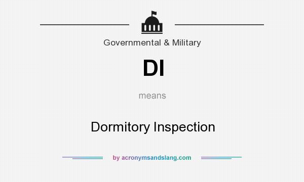 What does DI mean? It stands for Dormitory Inspection
