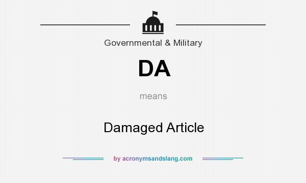 What does DA mean? It stands for Damaged Article