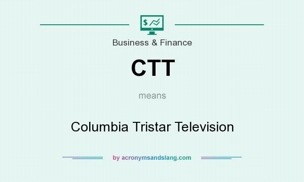 What does CTT mean? It stands for Columbia Tristar Television